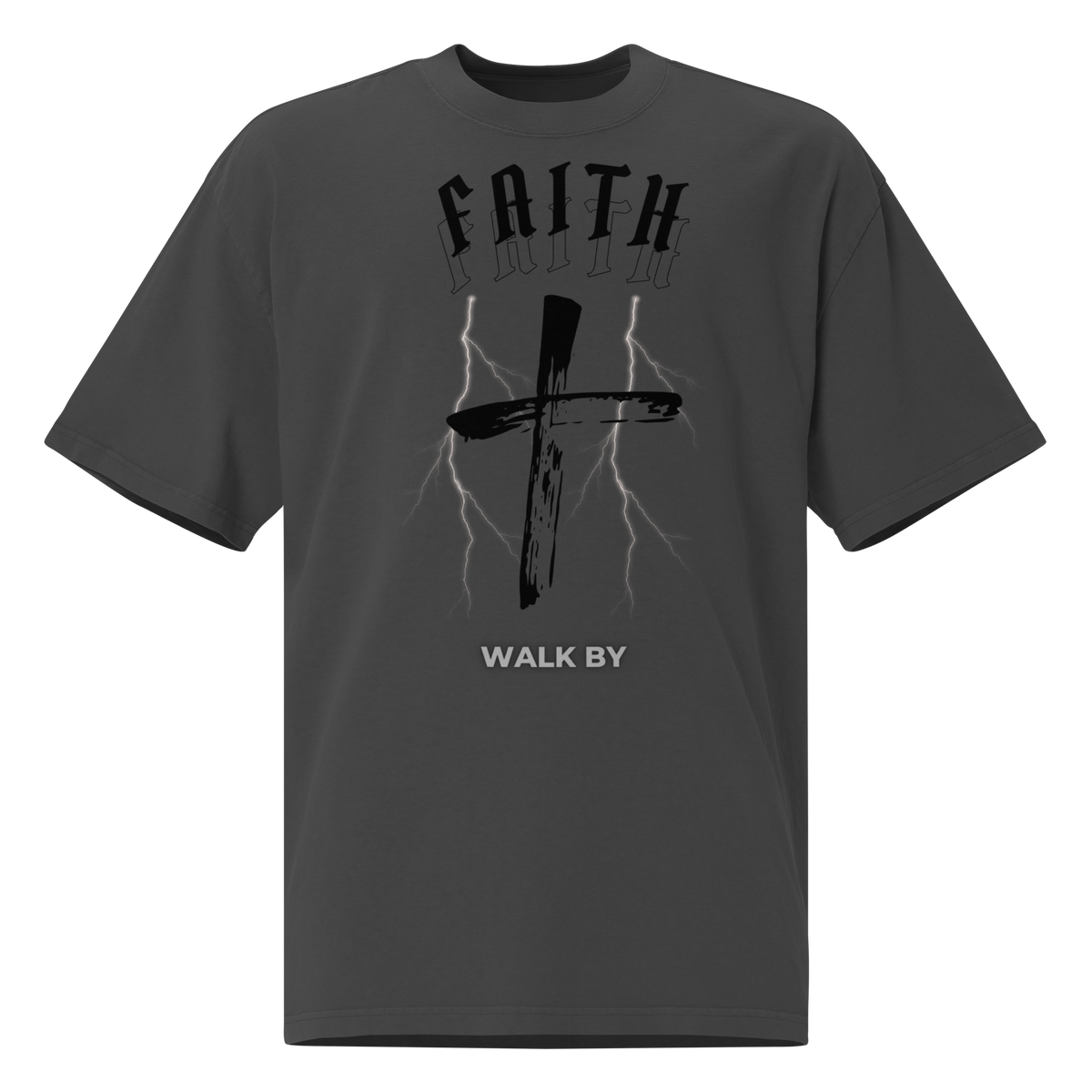 Walk by Faith Oversized T-Shirt